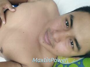 MaxtinPower