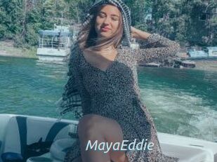 MayaEddie