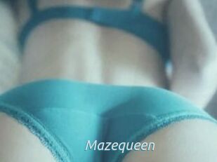 Mazequeen