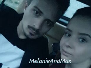 MelanieAndMax