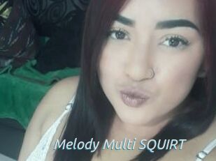 Melody_Multi_SQUIRT