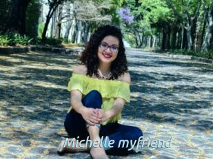 Michelle_myfriend