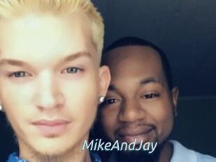 MikeAndJay