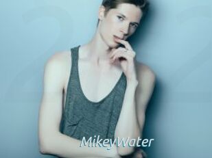 MikeyWater