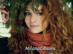 MilanaGibsons