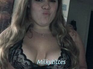 Milkytittes