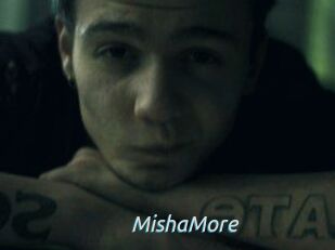 MishaMore