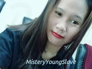 MisteryYoungSlave