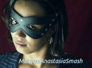 MistressAnastasiaSmash