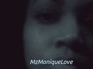 MzMoniqueLove