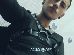 Matleyrer