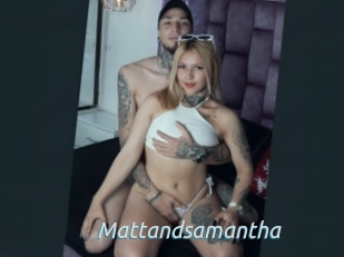 Mattandsamantha