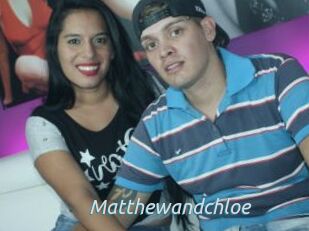 Matthewandchloe