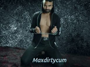 Maxdirtycum