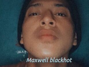 Maxwell_blackhot