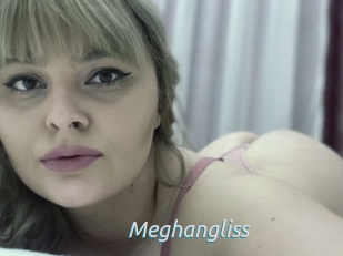 Meghangliss