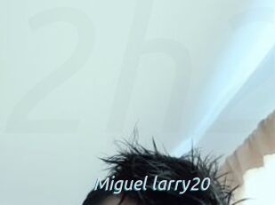 Miguel_larry20