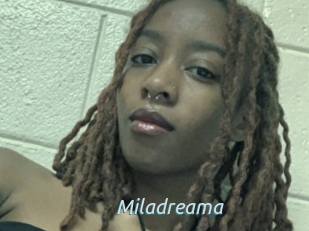 Miladreama