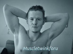 Muscletwinkforu