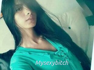 Mysexybitch