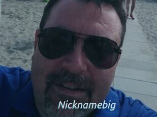 Nicknamebig