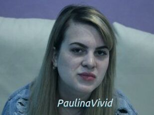 PaulinaVivid