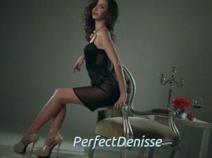 PerfectDenisse