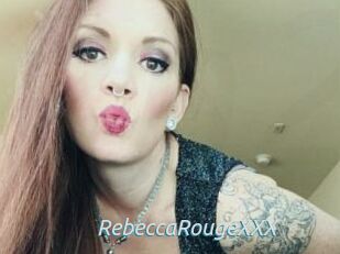 RebeccaRougeXXX