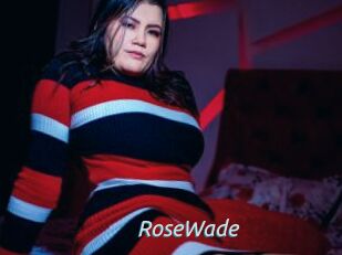 RoseWade