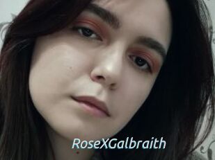 RoseXGalbraith