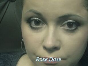 Rose_Dose