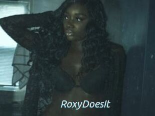 RoxyDoesIt