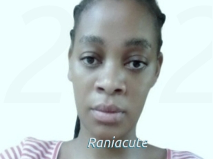 Raniacute