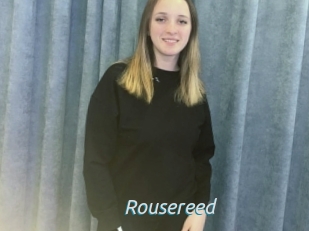 Rousereed