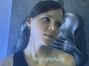 Roxanahino