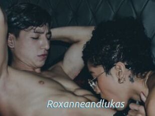 Roxanneandlukas