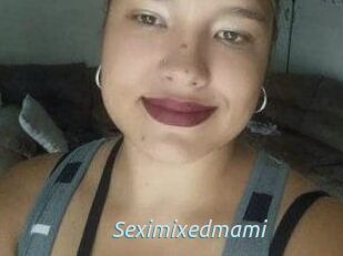 Seximixedmami