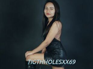 TIGTHHOLESXX69