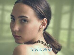 TaylorBrid