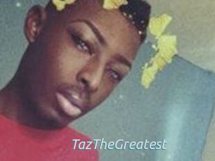 TazTheGreatest