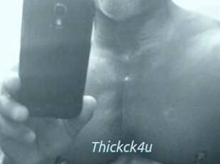 Thickck4u