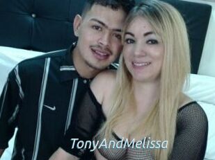 TonyAndMelissa