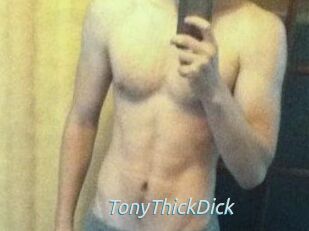 TonyThickDick