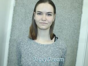 TracyDream