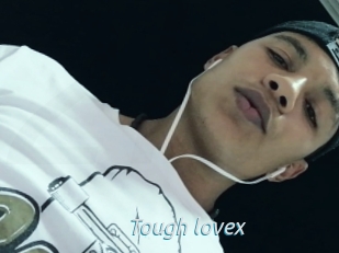 Tough_lovex