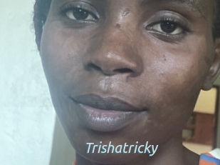 Trishatricky