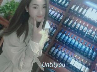 Untilyou