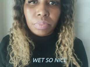 WET_SO_NICE