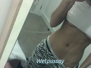 Wetpussay_