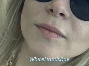 WhiteHandsBae